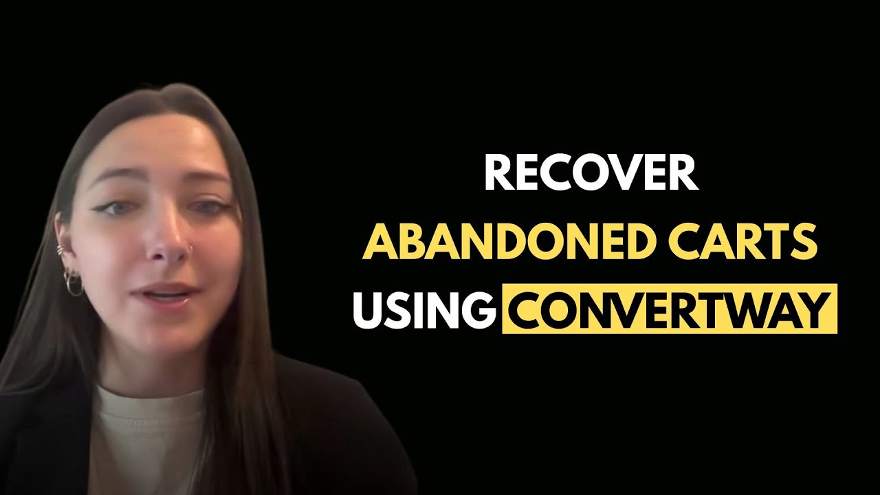 Recover Abandoned Carts Using ConvertWay