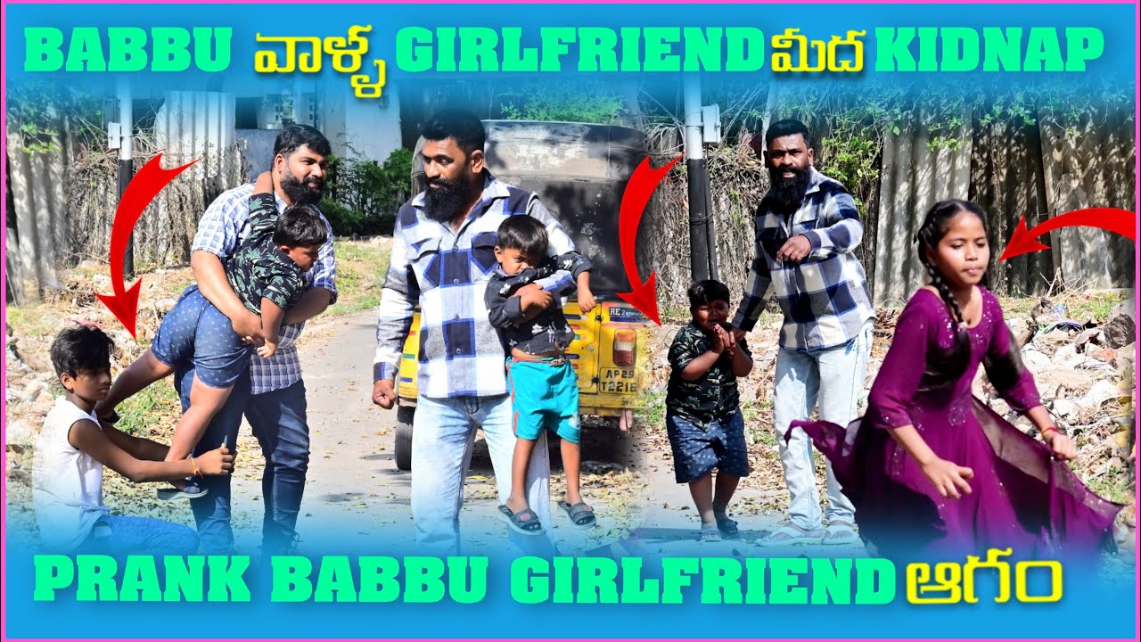 Babbu వాళ్ల Girlfriend మీద Kidnap Prank Babbu Girlfriend ఆగం | Pareshan Boys1