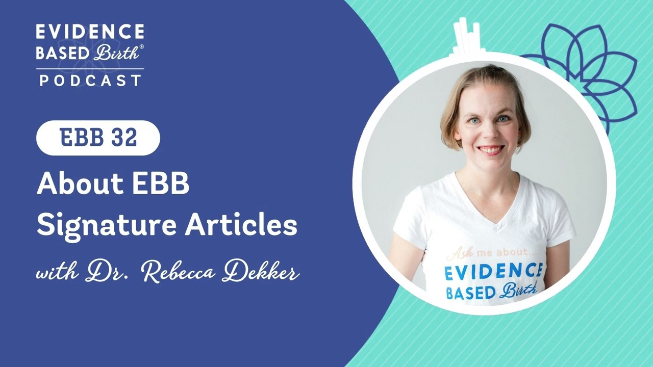 About Evidence Based Birth Signature Articles
