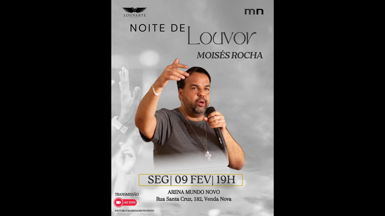 NOITE DE LOUVOR DA COMUNIDADE MUNDO NOVO COM MOISÉS ROCHA.