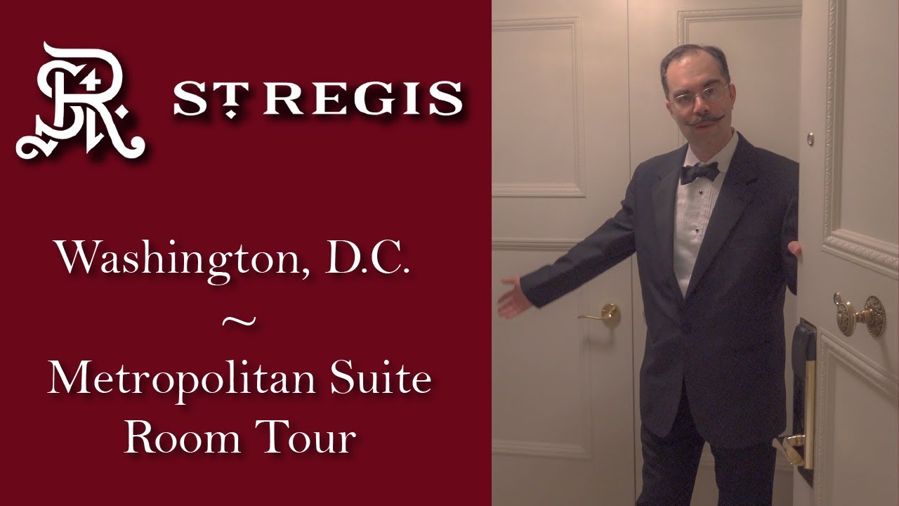 The St. Regis Washington, D.C. - Metropolitan Suite Room Tour - HDR