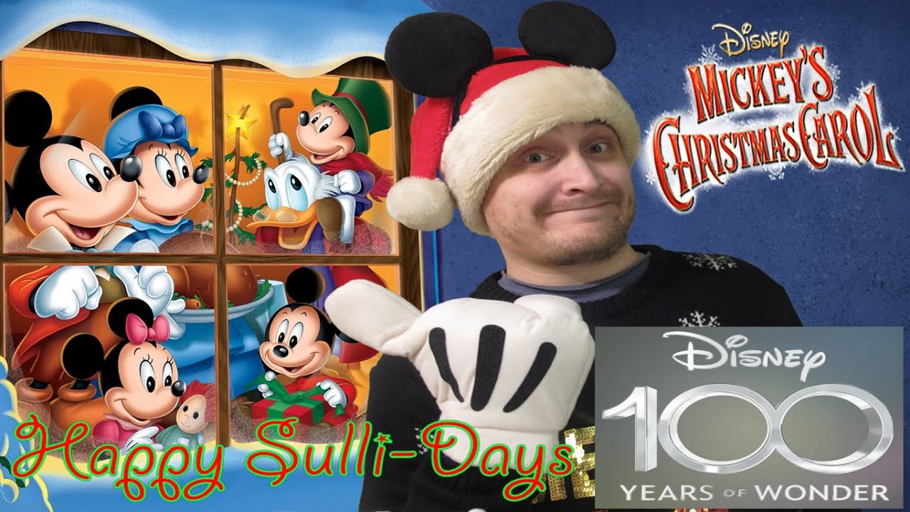 Happy Sulli-Days & Disney 100th Anniversary: Mickey's Christmas Carol (1983)