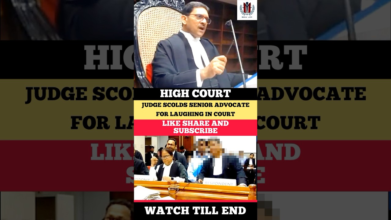 Judge Scolds Senior Advocate for Laughing in Court 