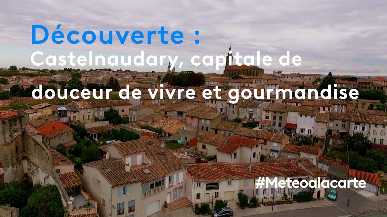 Découverte : Castelnaudary, capitale de la gourmandise et de la douceur de vivre - Météo à la carte