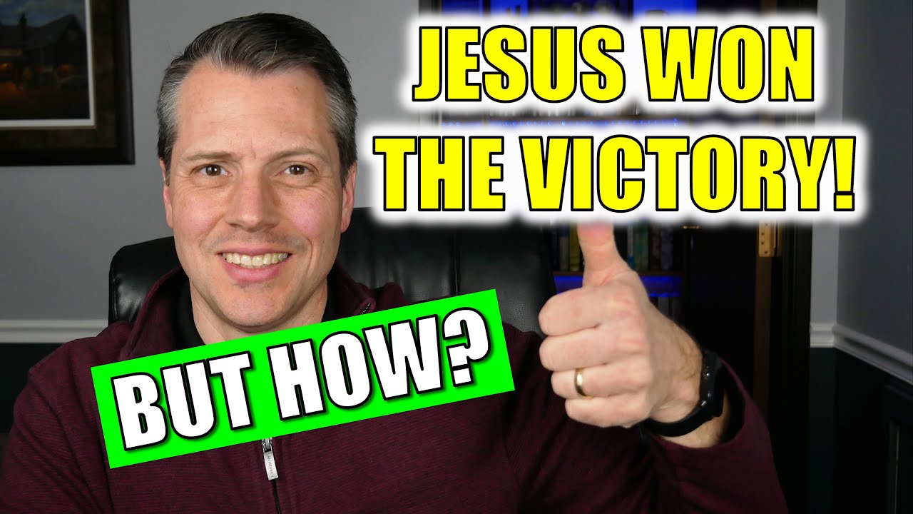 The Christus Victor Theory of the Atonement (What Really Happened at the Cross? Part 4)
