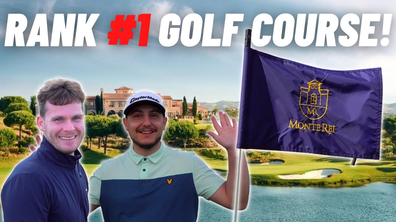 THE #1 RANKED GOLF COURSE IN THE ALGARVE || MONTE REI GOLF CLUB (Part 1)