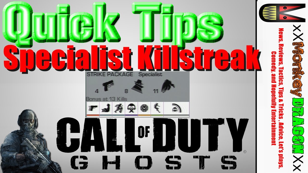 Call of Duty Ghost Multiplayer Specialist KillStreak Tutorial, Tactics, and Quick Tips