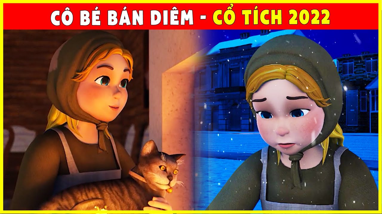 C&Ocirc; B&Eacute; B&Aacute;N DI&Ecirc;M Trọn Bộ🐹Chuyện Cổ T&iacute;ch 3D 2022 Mới Nhất💕Phim Cổ T&iacute;ch 3D Việt Nam THVL