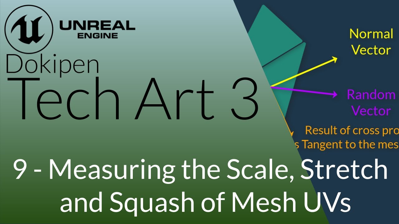 Measuring the Scale, Squash and Stretch of mesh UVs - Unreal Engine 4 Tech Art S03E09