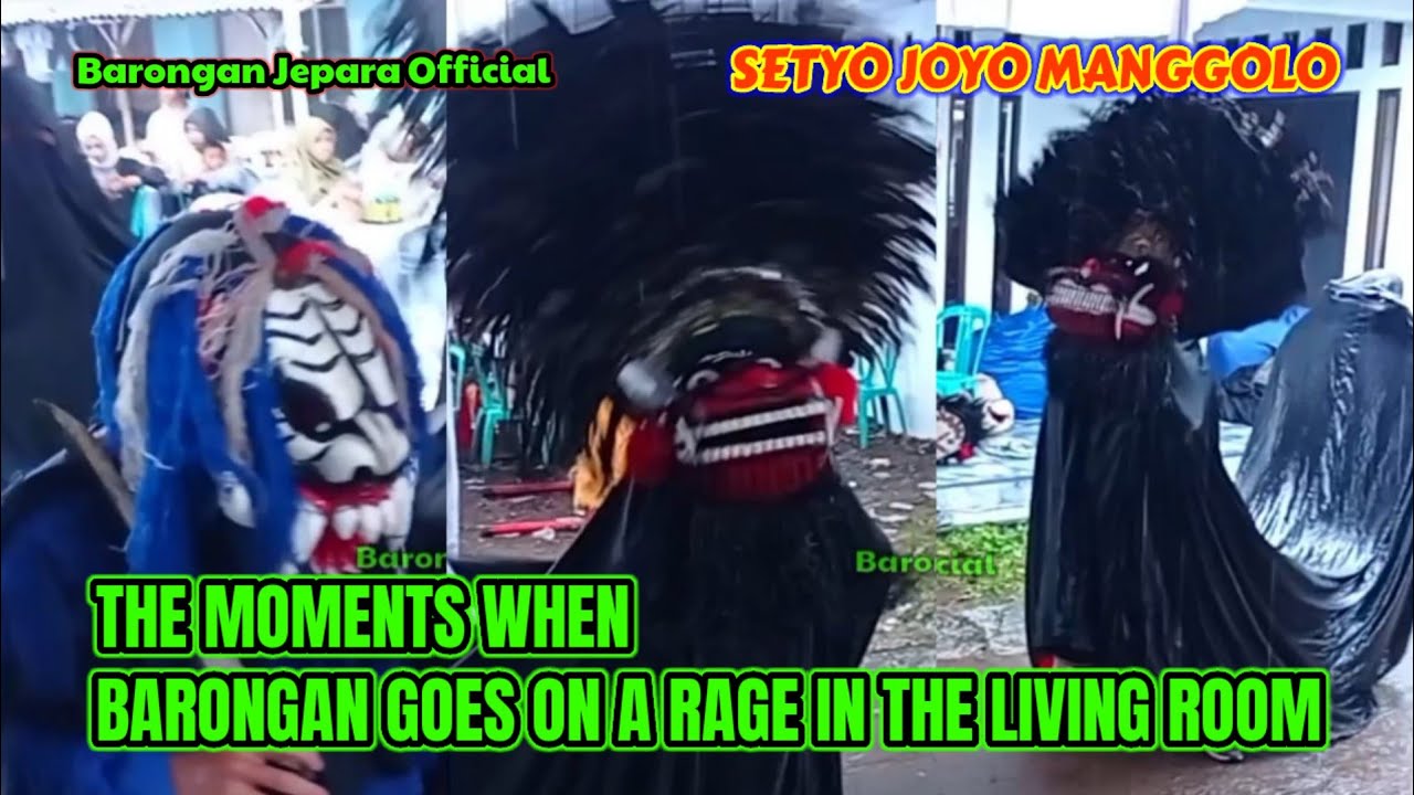 THE MOMENTS WHEN BARONGAN GOES ON A RAGE IN THE LIVING ROOM - THE ART OF BARONG SETYO JOYO MANGGOLO