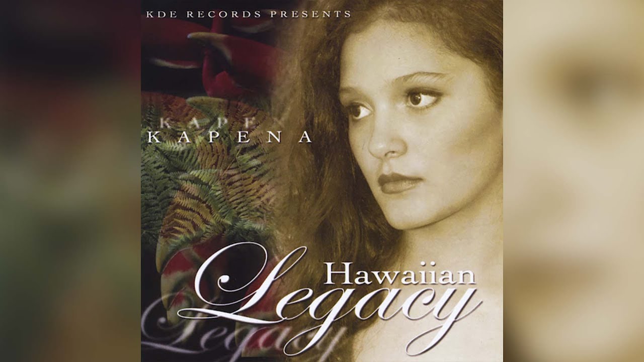 Kapena - Love Song Of Kalua