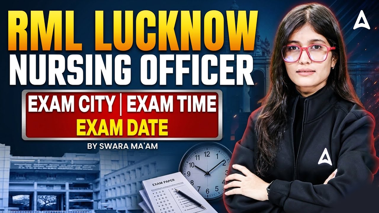 🔥 RML Lucknow Nursing Officer 2026 | Exam Date, City & Timing Full Update | Swarnima Dwivedi #rml