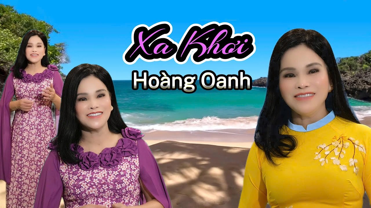 Xa Khơi/ Hoàng Oanh