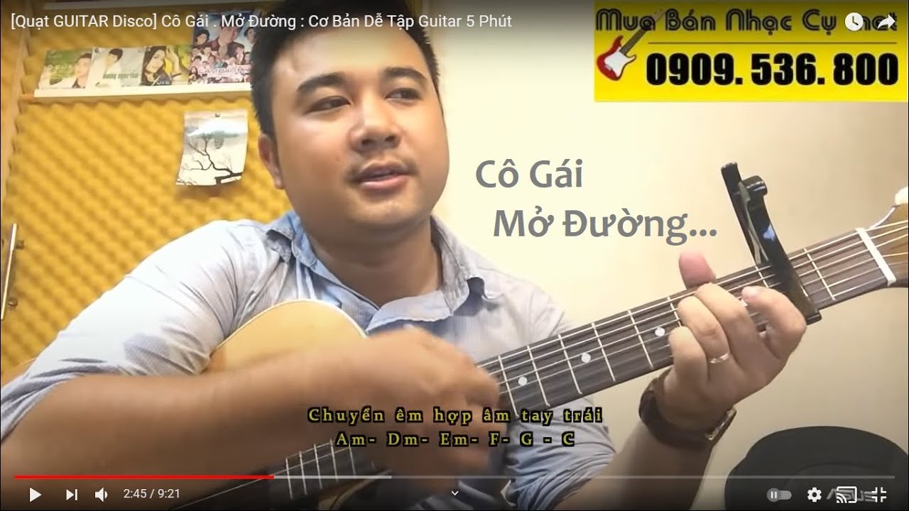 [Quạt GUITAR Disco] Cô Gái . Mở Đường : Cơ Bản Dễ Tập Guitar 5 Phút