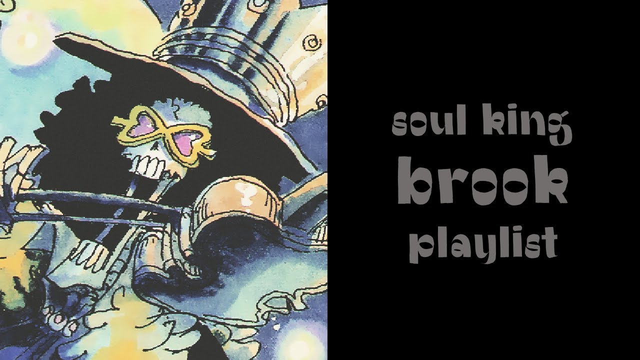 🎻Soul King Brook | Mini Playlist🎻