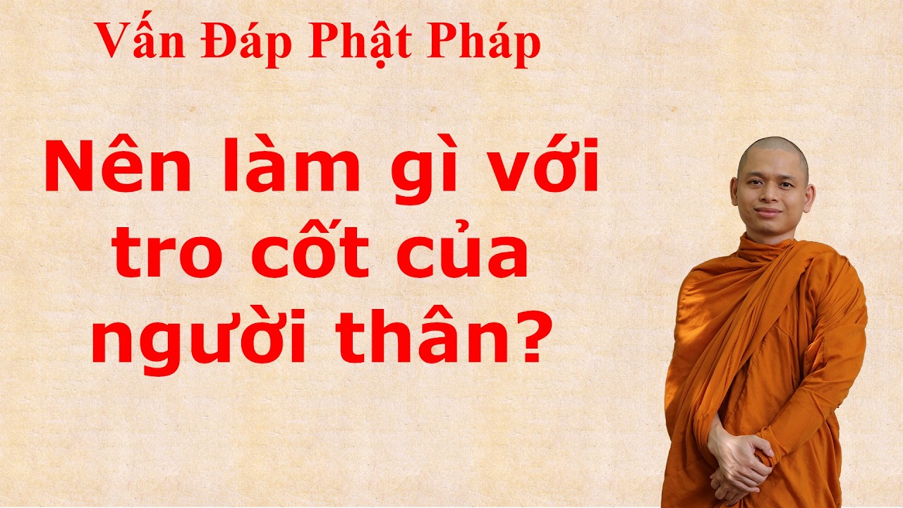 3346. Nên làm gì với tro cốt của người thân?