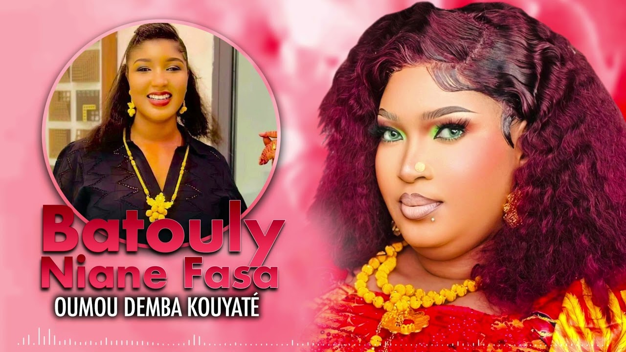 Oumou Demba Kouyat&eacute; - Batouly Niane Fassa (Son Officiel)