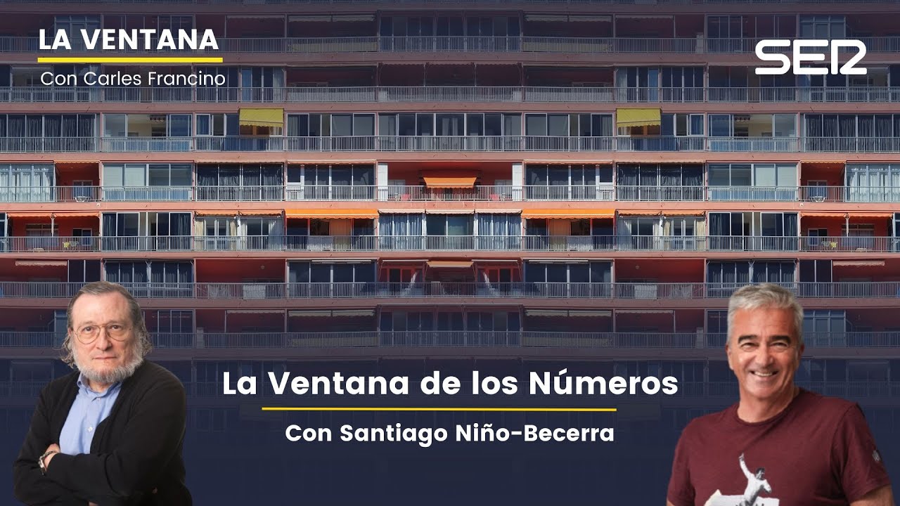 La Ventana de los Números con Santiago Niño-Becerra | El euríbor y la vivienda