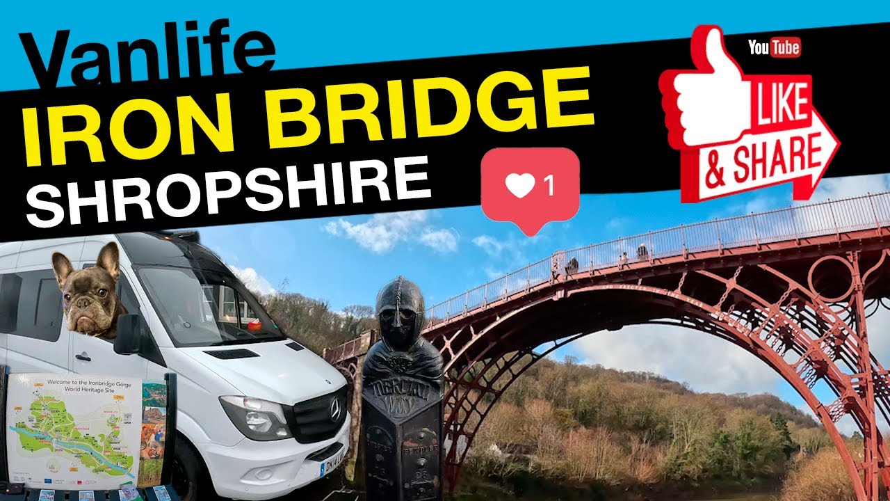 Van life @ The Iron Bridge