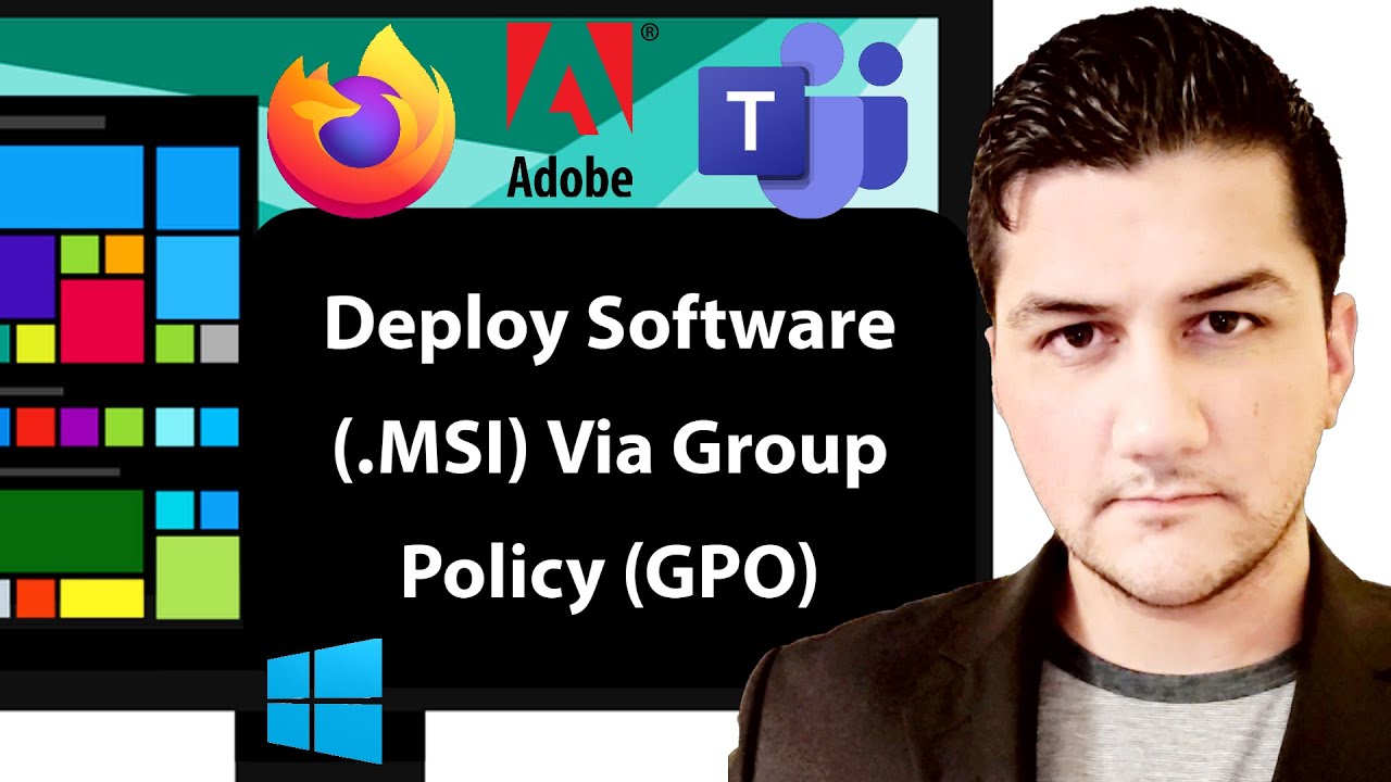 How to Deploy Software (MSI Packages) Via Group Policy (GPO) | Windows Server 2019