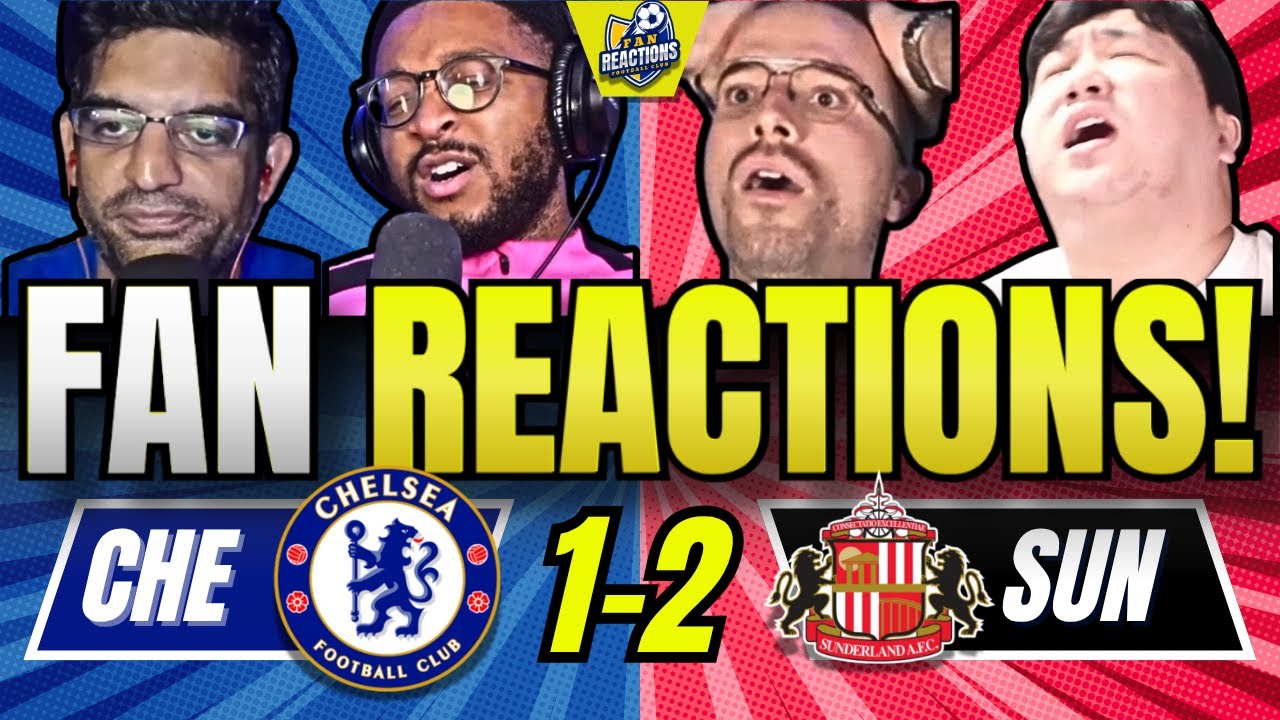 CHELSEA FANS SHOCKED REACTION TO CHELSEA 1-2 SUNDERLAND | PREMIER LEAGUE FAN REACTIONS