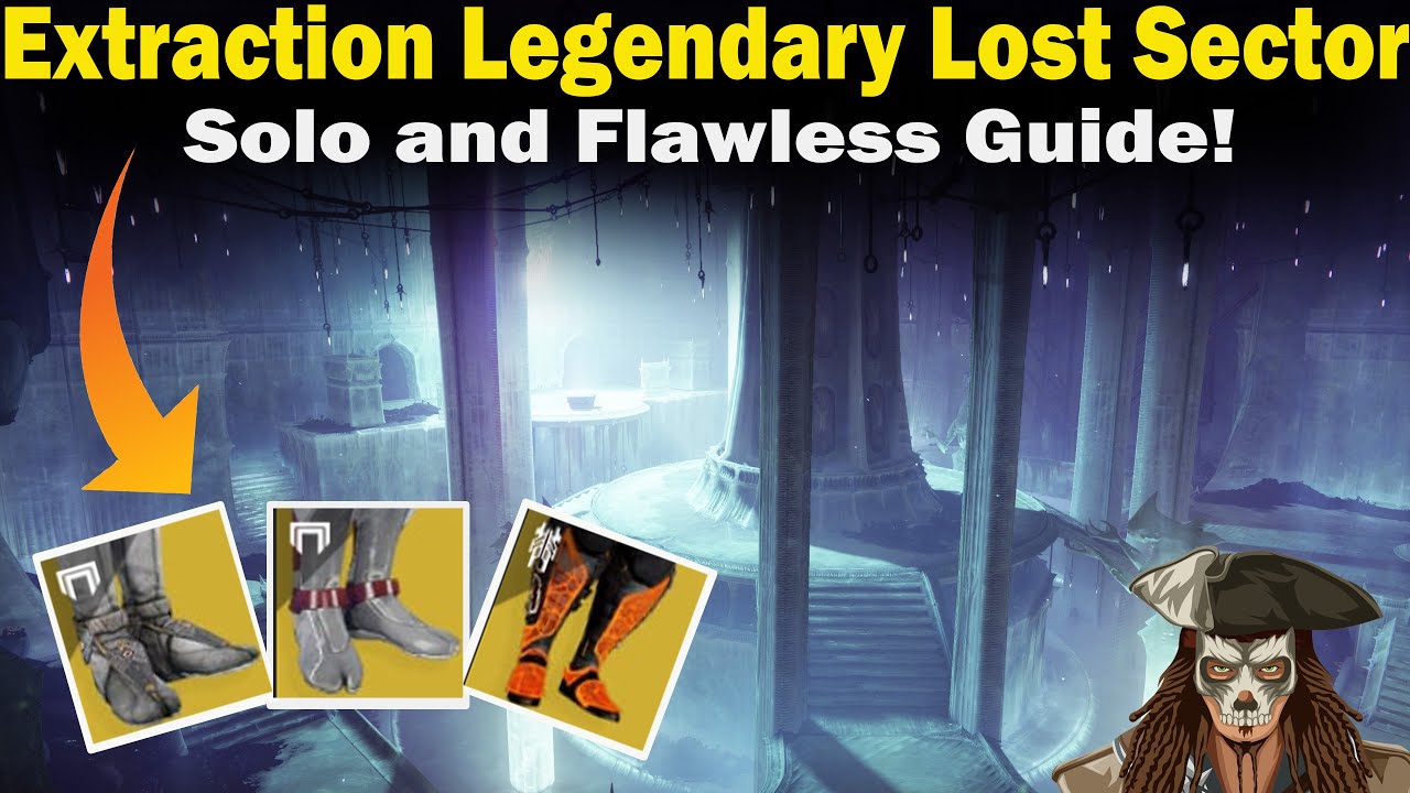 Destiny 2 | Extraction Legendary Lost Sector | Solo and Flawless | Loadout & Strategies