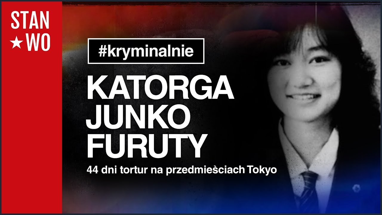 Katorga Junko Furuty - Kryminalnie #44