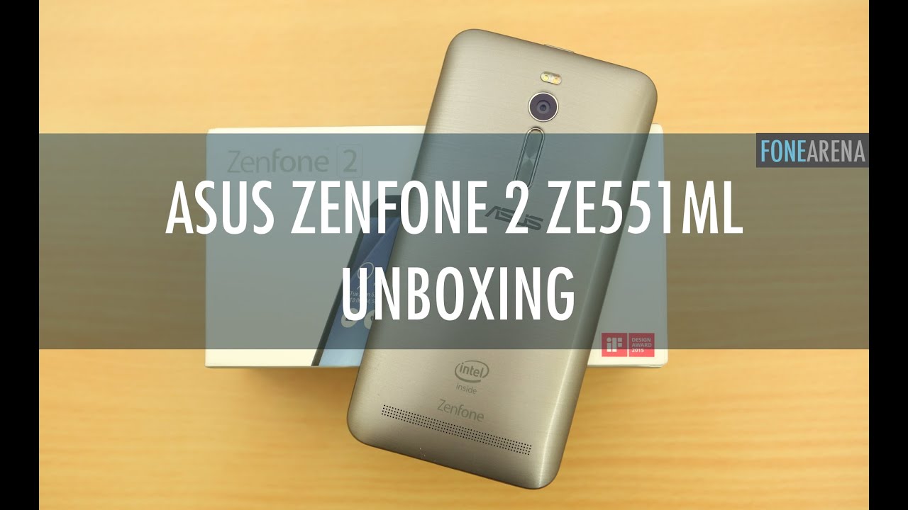 Asus Zenfone 2 ZE551ML with 4GBRAM and Intel Atom Z3580 Unboxing