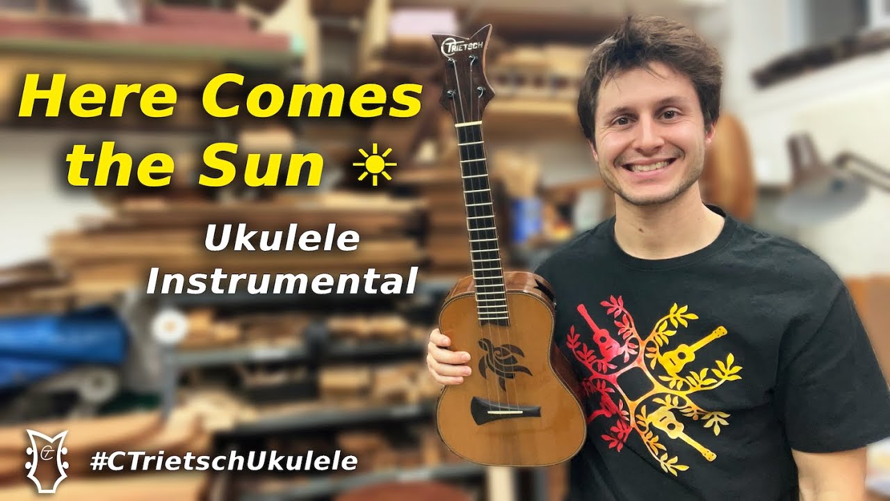 Here Comes the Sun - Ukulele Instrumental
