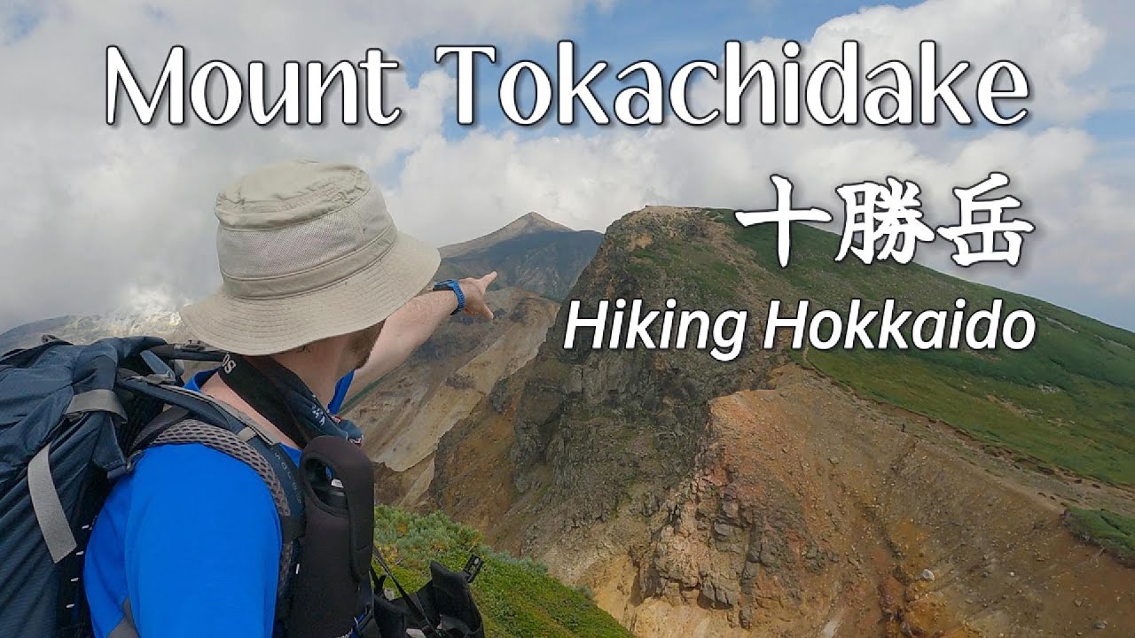 Hokkaido - Hiking Mount Tokachidake | 十勝岳 北海道 (4K)