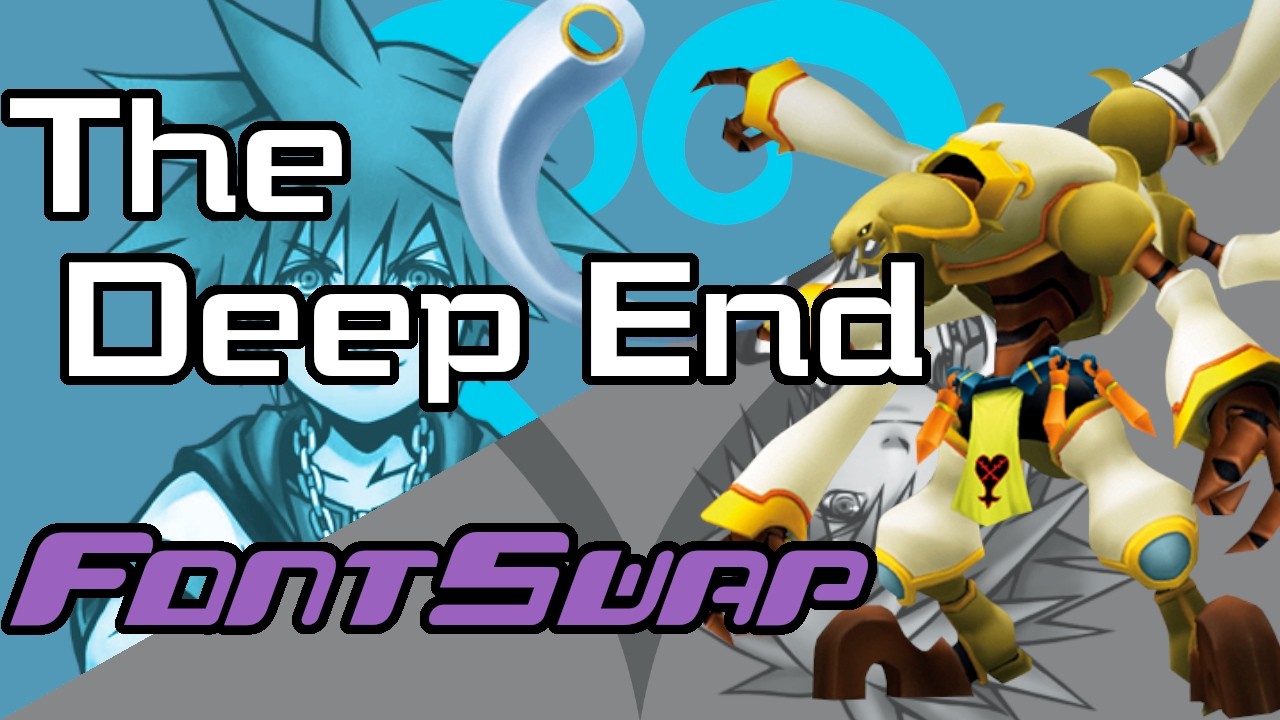 The Deep End | KH2 Soundfont | FontSwap