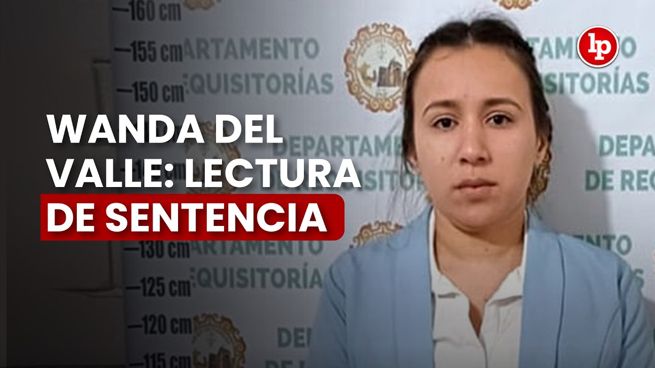 Wanda del Valle: lectura de sentencia por presunto ofrecimiento para sicariato