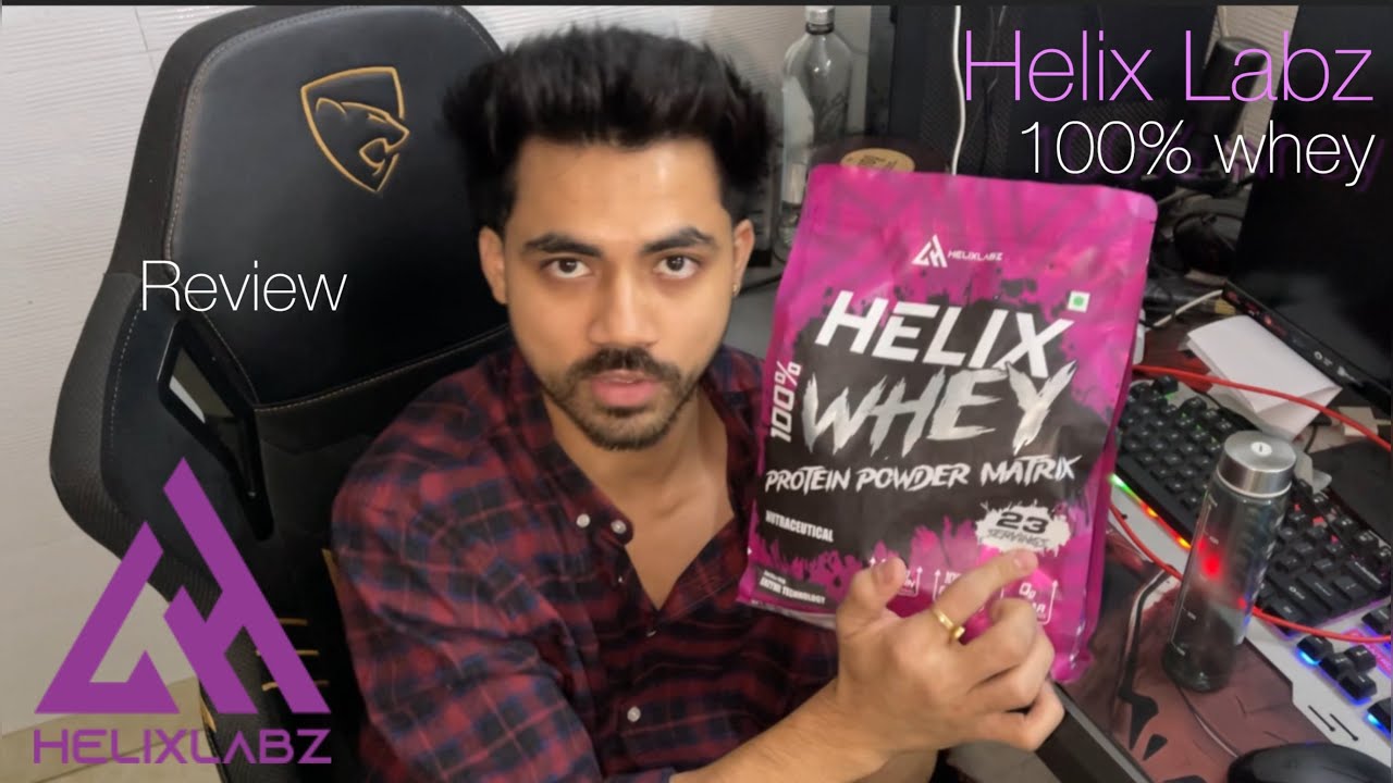 Helix Labz Whey Protein Review & Unboxing , Best & cheapest Protein