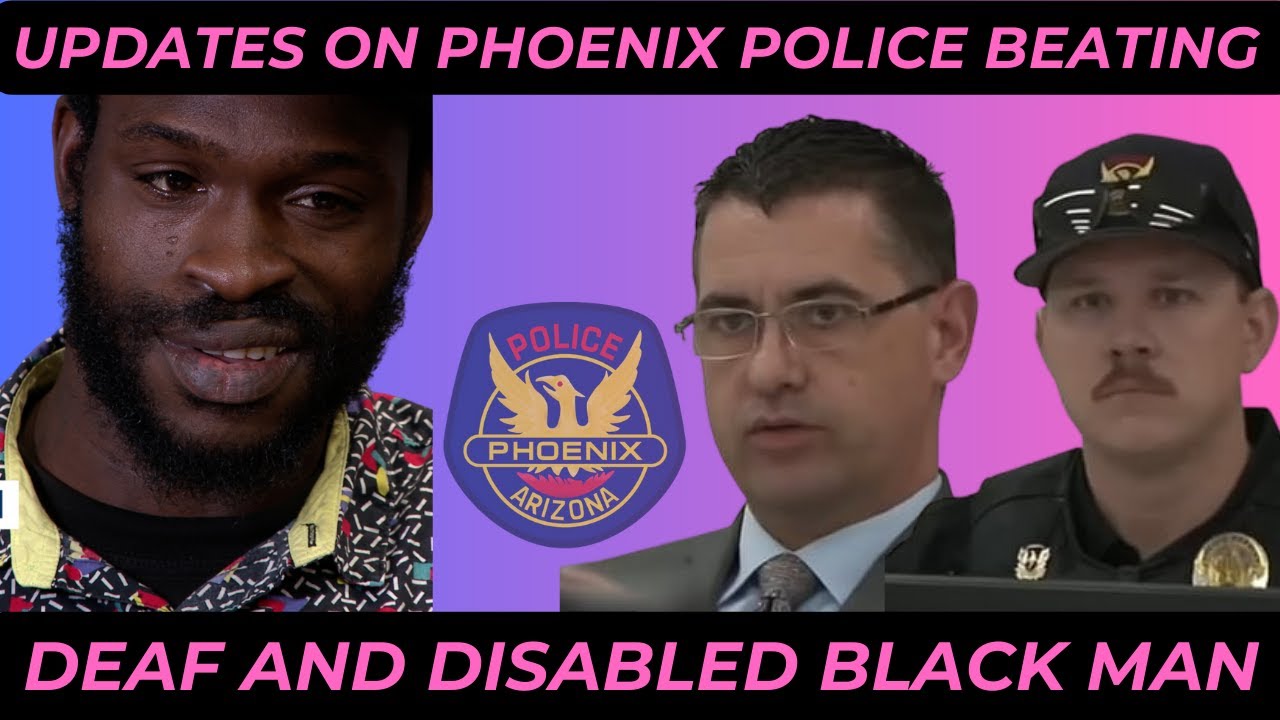 DEAF & DISABLED Black Man Brutalized Phoenix Police to File Civil Rights Lawsuit