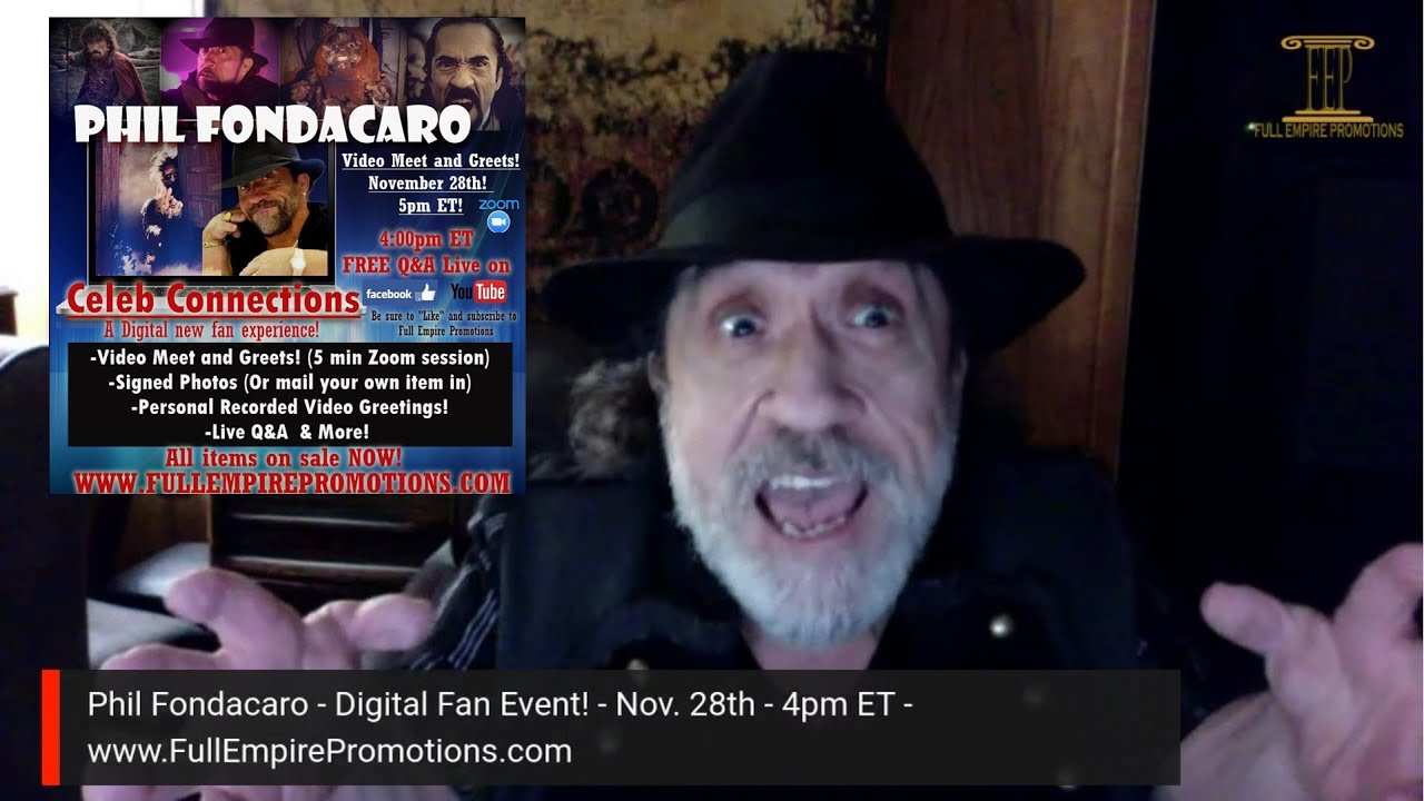 A Message from Phil Fondacaro! Join him for his Digital Fan Event on November 28th!