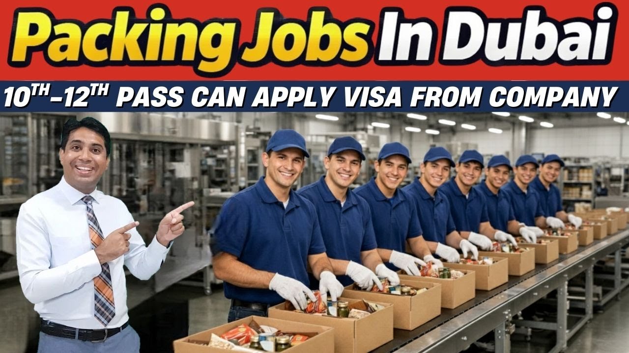 Packing Jobs In Dubai | Dubai Packing Jobs 2026