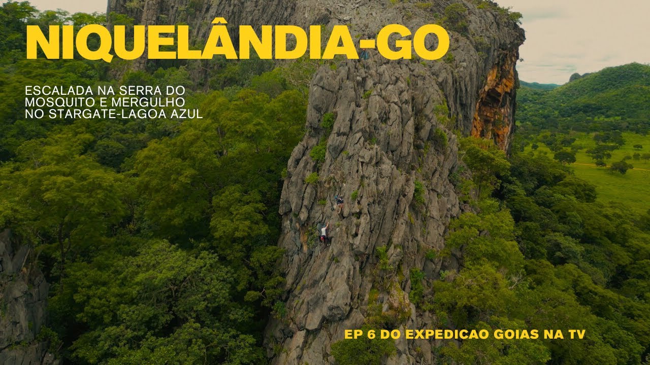 Paraísos secretos em Niquelândia-GO. Escalada e mergulhos na cidade histórica! 