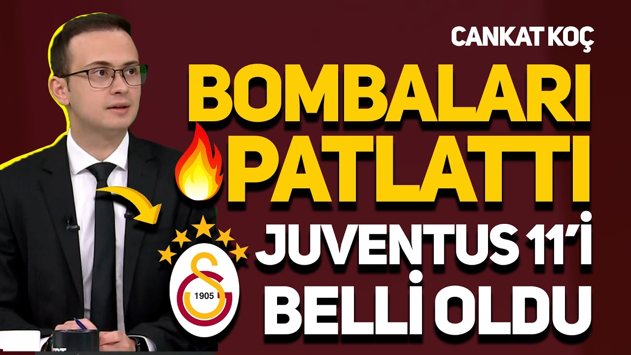 SON DAKİKA, GALATASARAY MUHABİRİ CANKAT KOÇ BOMBALARI PATLATTI, SAKATLIKLAR, JUVENTUS 11'LERİ...