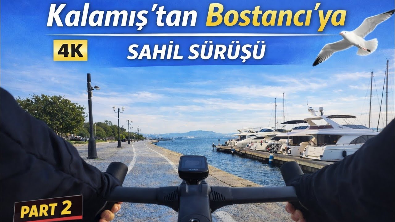 4K | Kalamış’tan Bostancı’ya Sahil Sürüşü 🚴‍♂️🌊 | Part 2