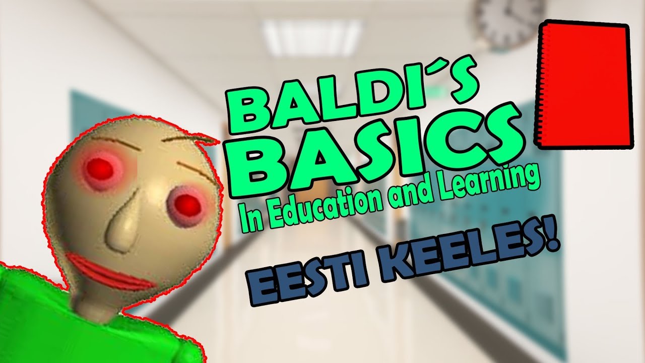 MIKS SEE MÄNG NII POPULAARNE ON?? (Baldi´s Basics In Education and Learning)