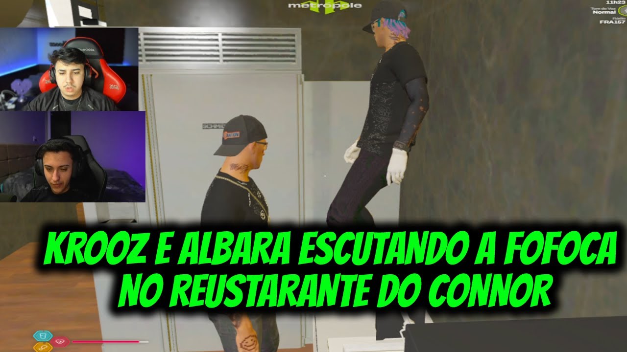 KROOZ E ALBARA ESCUTANDO A FOFOC4 NO REUSTARANTE DO CONNOR