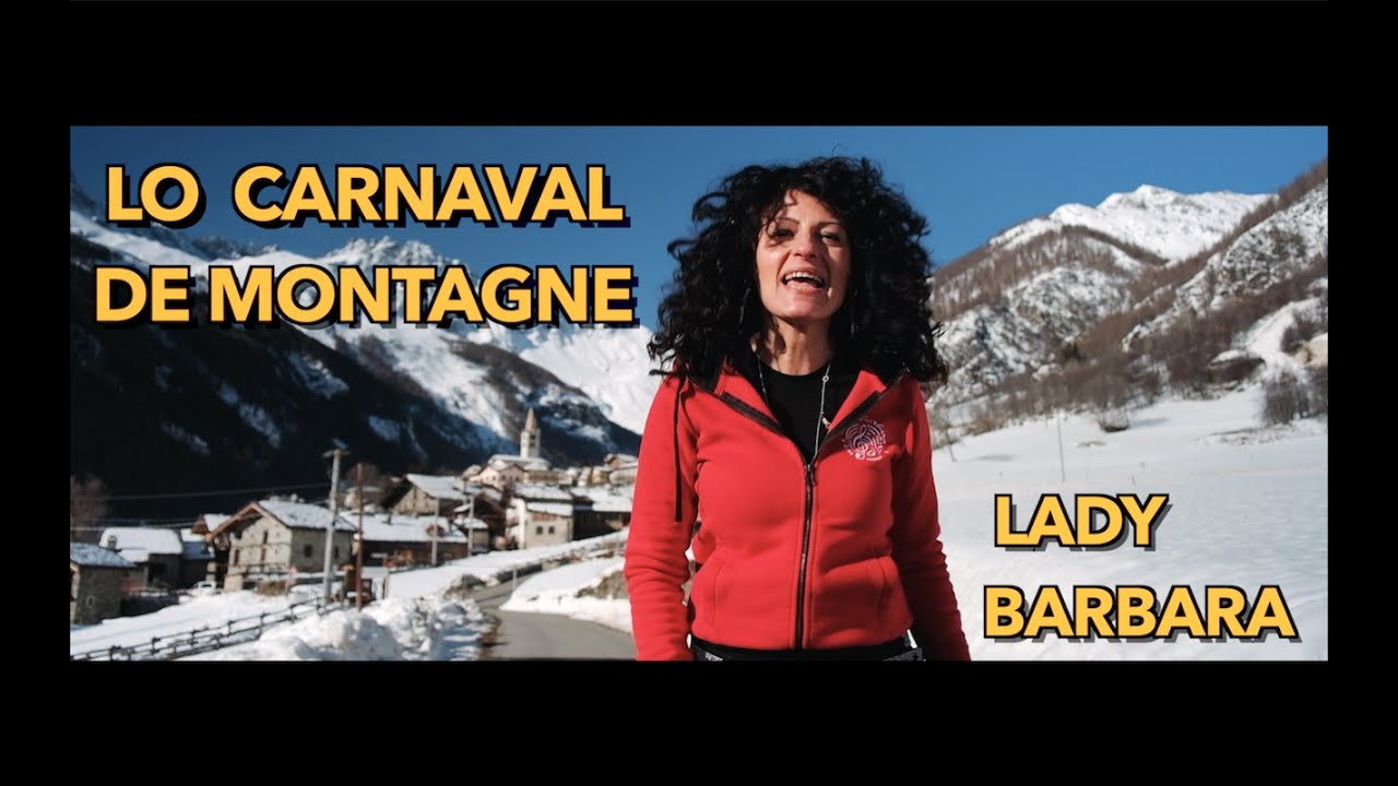 Lo Carnaval de Montagne  | Lady Barbara (Official Video)