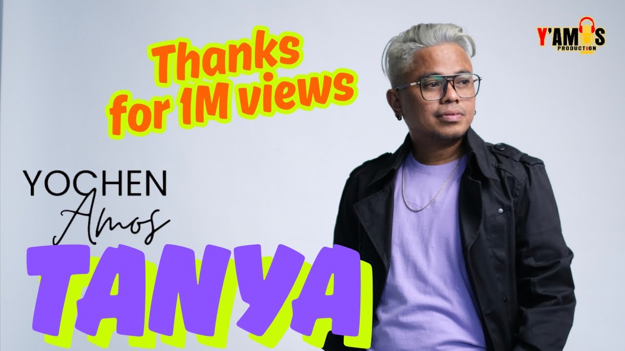 YOCHEN AMOS - TANYA (Cipt : INEZ LAILOSSA)