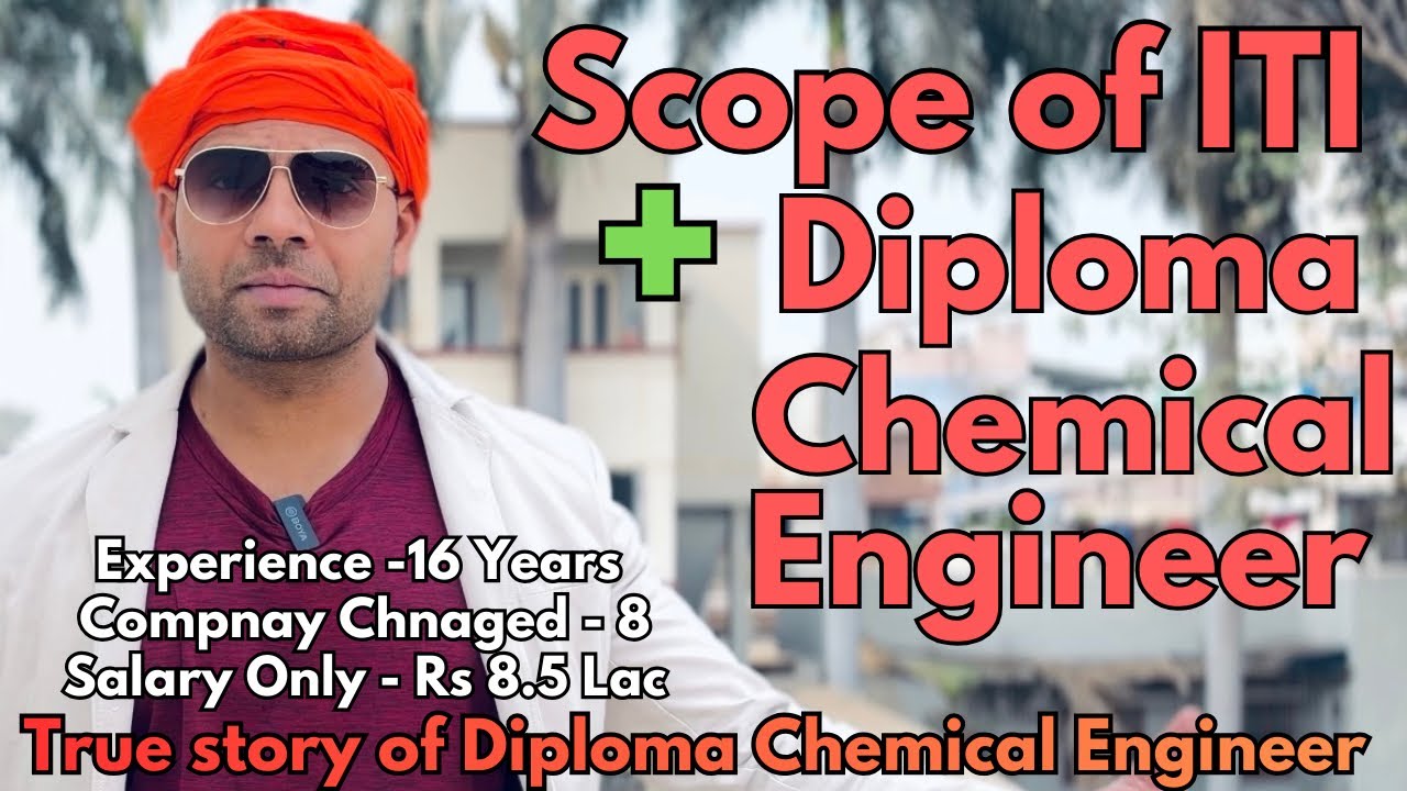 Scope of Diploma Chemical Chemical Engineer | Salary of Diploma Chemical Engineer 