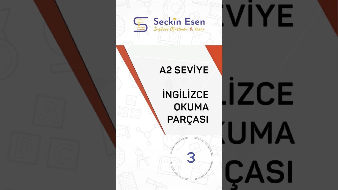 A2 Seviye İngilizce Okuma ve &Ccedil;eviri &Ccedil;alışması 3 - İngilizce Reading Dersi #ingilizcedersi #ingilizce