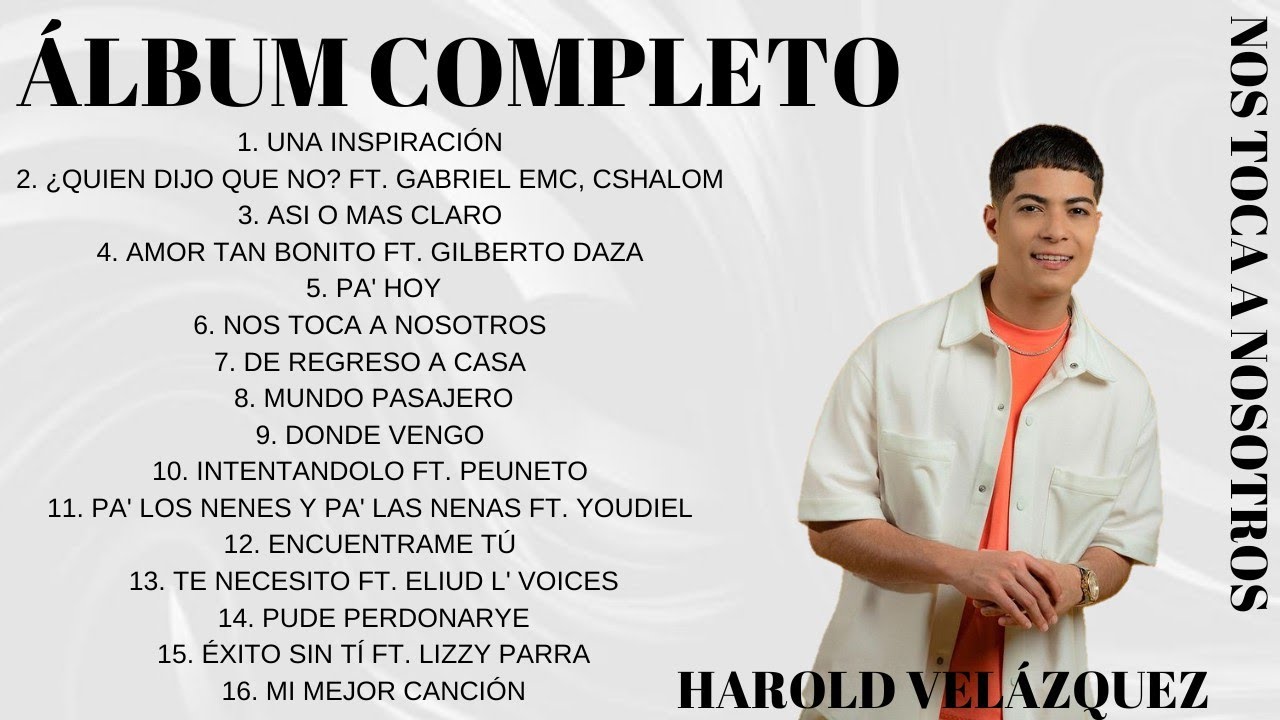 Harold Velasquez - Nos toca a Nosotros (&Aacute;lbum Completo) M&uacute;sica Cristiana 2023