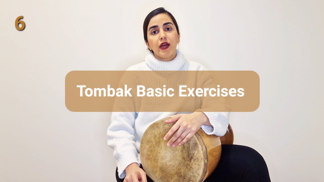 Tombak Basic Exercises, Niloufar Mohseni