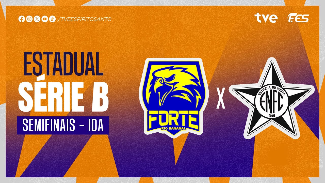 Estadual Série B 2025 | Forte x Estrela | 28/09/2025 | 15h