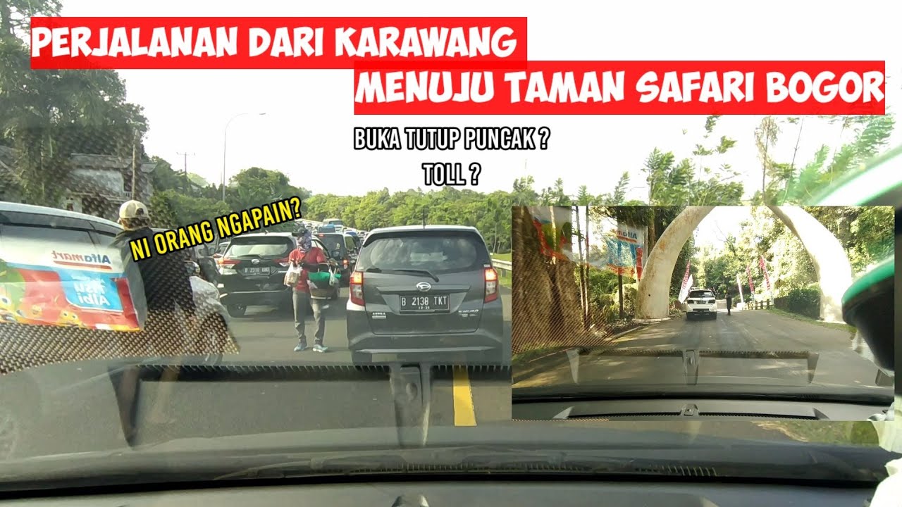 Carvlog perjalanan dari karawang ke taman safari bogor| kena buka tutup gak?