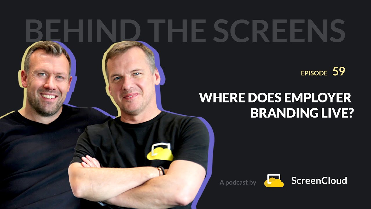 Where does employer branding live? - Behind The Screens EP59